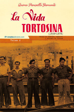 LA VIDA TORTOSINA (1939-1979)