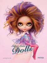 SUPER CUTE DOLLS (ES/EN). MONSA-DURA