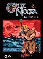 CRUZ NEGRA, 02. LA FRONTERA