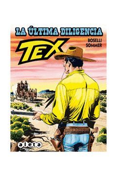 TEX: LA ÚLTIMA DILIGENCIA