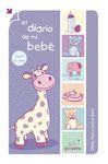 DIARIO DE MI BEBE, EL. DE 0 A 1 AÑO.PIRUETA-DURA