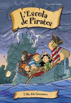 ESCOLA DE PIRATES 10.L'ILLA DELS FANTASMES.INF.PIRUETA