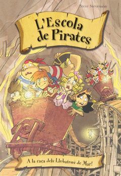 A LA CAÇA DELS PETITS LLOPS (ESCOLA DE PIRATES)