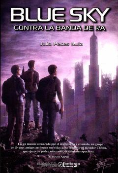 BLUE SKY CONTRA LA BANDA DE RA