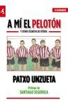 A MI EL PELOTON Y OTROS ESCRITOS DE FUTBOL. CORNER-RUST
