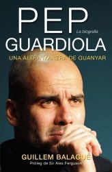 PEP GUARDIOLA. UNA ALTRA MANERA DE GUANYAR.CORNER