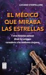 EL MEDICO QUE MIRABA LAS ESTRELLAS