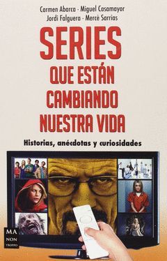 SERIES QUE ESTAN CAMBIANDO NUESTRA VIDA