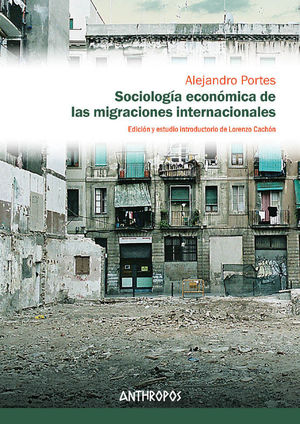 SOCIOLOGIA ECONOMICA DE LAS MIGRACIONES INTER