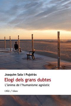 ELOGI DELS GRANS DUBTES