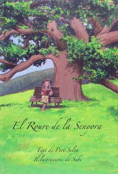 EL ROURE DE LA SENYORA