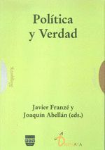 POLÍTICA Y VERDAD