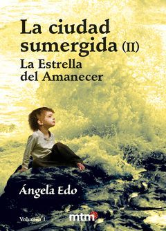 CIUDAD SUMERGIDA II,LA VOL 1