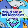 VIAJE AL PAÍS DE LOS MANDALAS