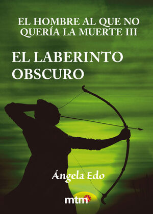 LABERINTO OSCURO,EL.EL HOMBRE AL QUE NO QUERÍA LA MUERTE-3