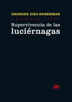 SUPERVIVENCIA DE LAS LUCIÉRNAGAS. ABADA-RUST
