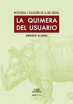 QUIMERA DEL USUARIO,LA. ABADA-RUST