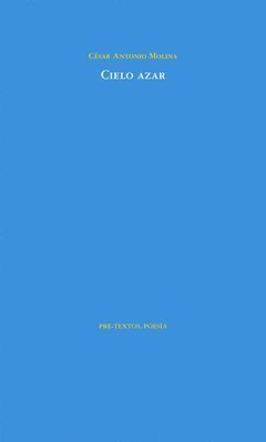 CIELO AZAR.PRE-TEXTOS.POESIA-1141