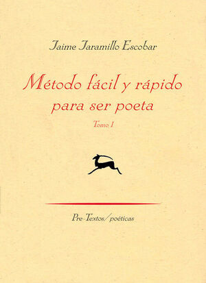 MÉTODO FÁCIL Y RÁPIDO PARA SER POETA.PRE TEXTOS