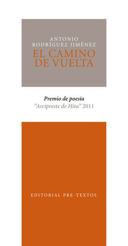 CAMINO DE VUELTA (PREMIO POESIA ARCIPRESTE HITA 2011)