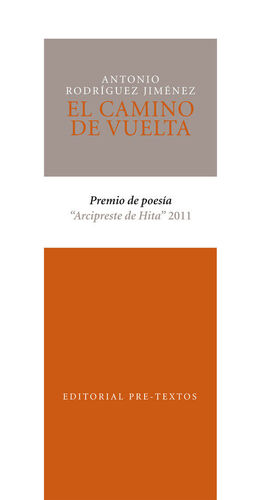 CAMINO DE VUELTA (PREMIO POESIA ARCIPRESTE HITA 2011)