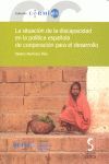 LA SITUACION DE LA DISCAPACIDAD POLITICA ESPAÑOLA COOPERACION PARA EL DESARROLLO