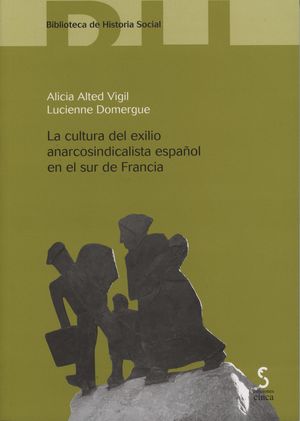 CULTURA DEL EXILIO ANARCOSINDICALISTA ESPAÑOL EN E