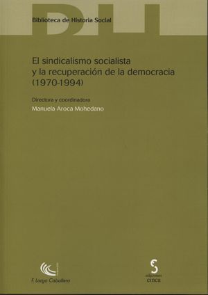 SINDICALISMO SOCIALISTA Y LA RECUPERACIÓN DE LA DE