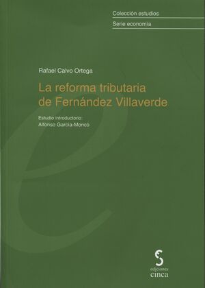 LA REFORMA TRIBUTARIA DE FERNÁNDEZ VILLAVERDE