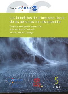 BENEFICIOS DE LA INCLUSIÓN SOCIAL DE LAS PERSONAS CON DISCAPACIDAD INCLUYE CD-RO