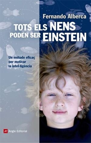 TOTS ELS NENS PODEN SER EINSTEIN