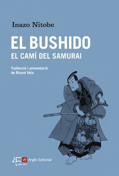 BUSHIDO EL CAMI DEL SAMURAI,EL