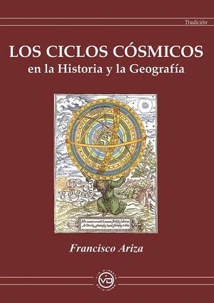 LOS CICLOS COSMICOS EN LA HISTORIA Y LA GEOGRAFIA