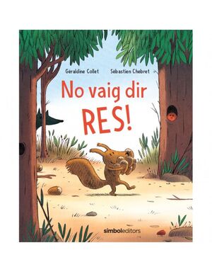 NO VAIG DIR RES