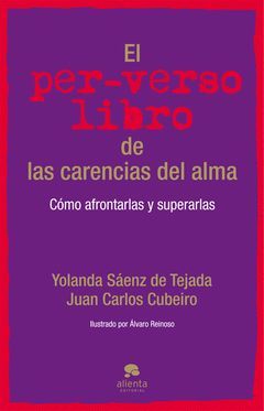 PER-VERSO LIBRO DE LAS CARENCIAS DEL ALMA,EL.ALIENTA
