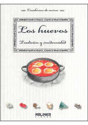 HUEVOS,LOS TRADICION Y MODERNIDAD