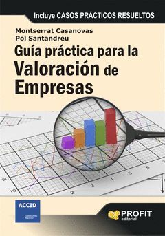 GUÍA PRÁCTICA PARA LA VALORACIÓN DE EMPRESAS. PROFIT-RUST