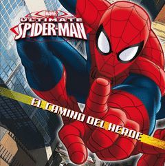 SPIDER-MAN. EL CAMINO DEL HEROE.MARVEL-INF-DURA