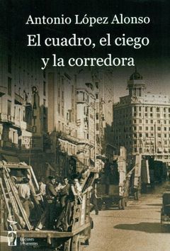 CUADRO, EL CIEGO Y LA CORREDORA