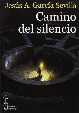 CAMINO DEL SILENCIO