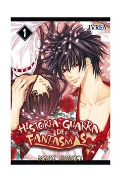 HISTORIA GUARRA DE FANTASMAS 01(COMIC)