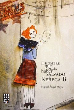 HOMBRE QUE DECIA HABER SALVADO A REBECA