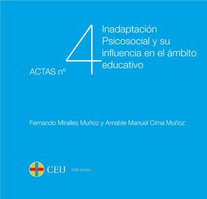 INADAPTACIÓN PSICOSOCIAL Y SU INFLUENCIA EN EL ÁMBITO EDUCATIVO