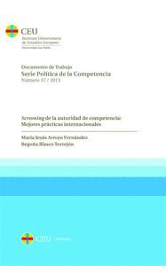 SCREENING DE LA AUTORIDAD DE COMPETENCIA: MEJORES PRÁCTICAS INTERNACIONALES