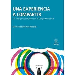 EXPERIENCIA A COMPARTIR,UNA.LAS INTELIGENCIAS MULTIPLES EN EL COLEGIO MONTSERRAT.TEKMAN