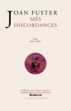 MÉS DISCORDANCES. BROMERA-BIBL. JOAN FUSTER