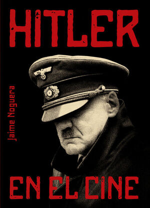 HITLER EN EL CINE. T&B-RUST