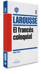 FRANCES COLOQUIAL,EL.ED13.LAROUSSE