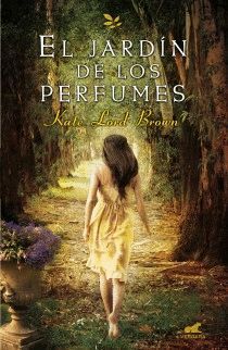 JARDIN DE LOS PERFUMES,EL. VERGARA-RUST