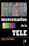 MERCENARIOS DE LA TELE.ERIDE-RUST